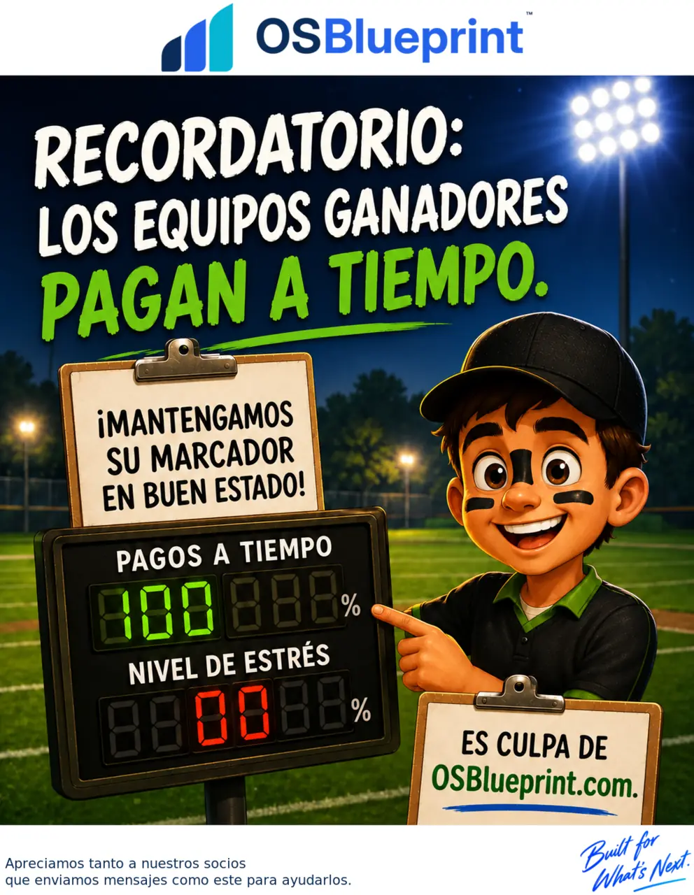 Los equipos ganadores pagan a tiempo — OSBlueprint